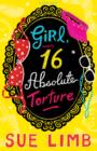 Image for Girl (Nearly) 16: Absolute Torture