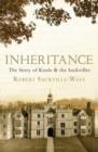 Image for Inheritance  : the story of Knole and the Sackvilles