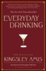 Image for Everyday drinking  : the distilled Kingsley Amis