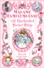 Image for Madame Pamplemousse and the Enchanted Sweet Shop