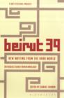 Image for Beirut39  : new writing from the Arab world