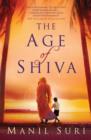 Image for The age of Shiva