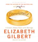 Image for Committed : A Sceptic Makes Peace with Marriage