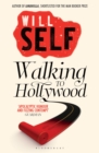 Image for Walking to Hollywood  : memories of before the fall
