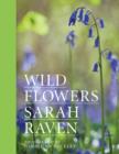 Image for Sarah Raven&#39;s Wild Flowers