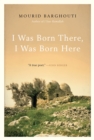 Image for I Was Born There, I Was Born Here