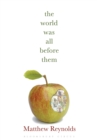 Image for The World Was All Before Them