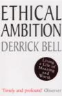 Image for Ethical ambition: living a life of meaning and worth