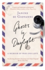 Image for Ghosts by daylight  : a memoir of war and love