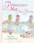 Image for Princesses Are Not Just Pretty