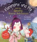 Image for Florentine and Pig and the spooky forest adventure