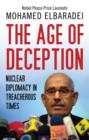Image for The age of deception: nuclear diplomacy in treacherous times