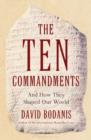 Image for The Ten Commandments and how they shaped the world