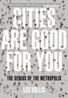 Image for Cities Are Good for You