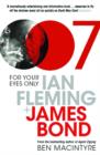 Image for For your eyes only: Ian Fleming + James Bond