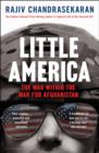 Image for Little America: the war within the war for Afghanistan