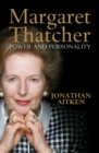 Image for Margaret Thatcher: power and personality