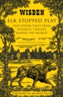 Image for Elk Stopped Play