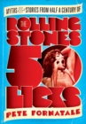 Image for 50 licks: myths and stories from half a century of the Rolling Stones