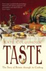 Image for Taste: the story of Britain through its cooking