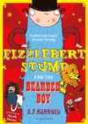 Image for Fizzlebert Stump and the Bearded Boy