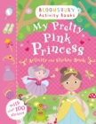 Image for My Pretty Pink Princess Activity and Sticker Book