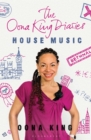Image for House music: the Oona King diaries