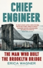 Image for Chief engineer  : Washington Roebling