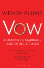 Image for Vow: a memoir of marriage (and other affairs)