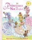 Image for Princesses Are Not Perfect