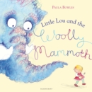 Image for Little Lou and the woolly mammoth