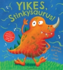 Image for Yikes, Stinkysaurus!