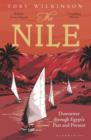 Image for The Nile: downriver through Egypt&#39;s past and present