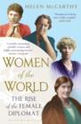 Image for Women of the world: the rise of the female diplomat