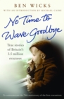 Image for No time to wave goodbye