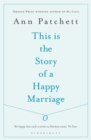Image for This Is the Story of a Happy Marriage
