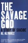 Image for The savage god: a study of suicide