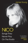 Image for Nico: songs they never play on the radio