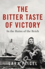 Image for The Bitter Taste of Victory