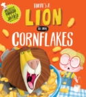 Image for There&#39;s a lion in my cornflakes