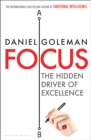 Image for Focus: the hidden driver of excellence