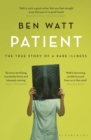 Image for Patient  : the true story of a rare illness