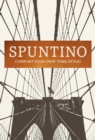 Image for Spuntino  : comfort food (New York style)