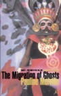 Image for The migration of ghosts