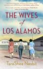 Image for The wives of Los Alamos