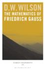Image for Mathematics of Friedrich Gauss: Family Snapshots