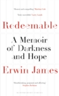 Image for Redeemable: a memoir of darkness and hope