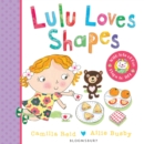 Image for Lulu loves shapes  : with lots of fun flaps to lift