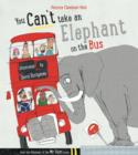 Image for You Can&#39;t Take An Elephant On the Bus