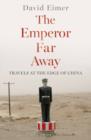 Image for The Emperor Far Away
